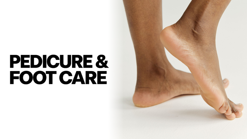 Pedicure & Foot Care